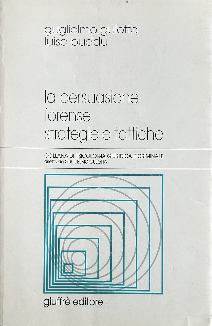 La persuasione forense strategie e tattiche | Immagine principale