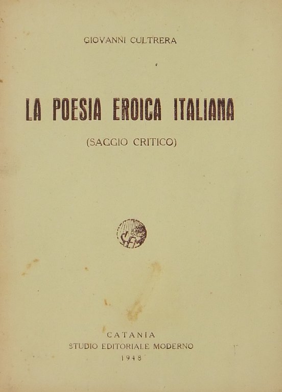 La poesia eroica italiana (saggio critico) | Immagine Gallery 2
