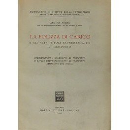 La polizza di carico e gli altri titoli rappresentativi di …