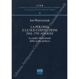 La Polonia e le sue Costituzioni dal 1791 ad oggi. … | Immagine principale