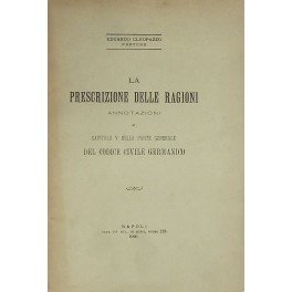 La prescrizione delle ragioni. Annotazioni al capitolo V della parte …