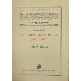 La progettazione giuridica del reddito. Vol. II - I redditi …