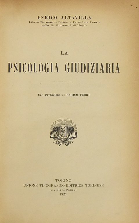 La psicologia giudiziaria. Con prefazione di Enrico Ferri | Immagine Gallery 2