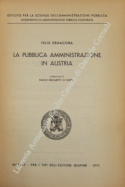 La pubblica amministrazione in Austria. Prefazione di Paolo Biscaretti Di … | Immagine Gallery 2