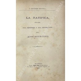 La ratifica riguardo alla inesistenza e alla rescindibilità degli atti … | Immagine principale