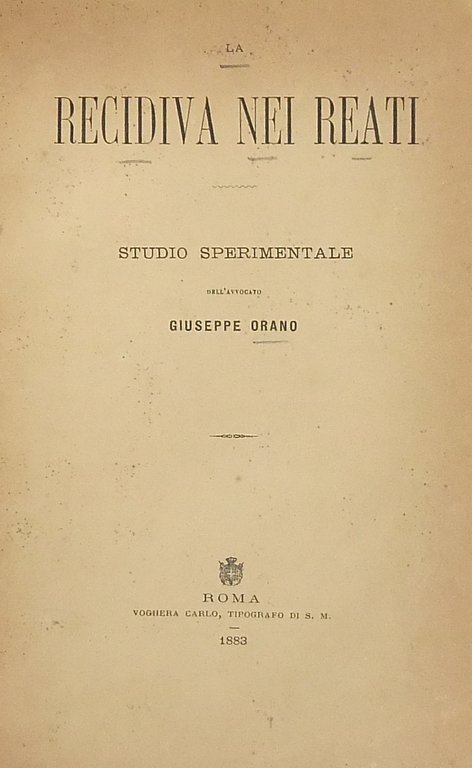 La recidiva nei reati. Studio sperimentale | Immagine Gallery 2