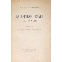 La Reforme penale en Italie. Etude sur le nouveau projet …