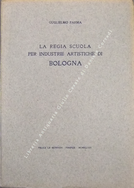 La regia scuola per industrie artistiche di Bologna | Immagine Gallery 2