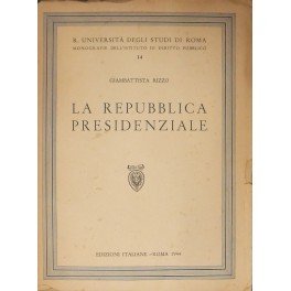 La repubblica presidenziale