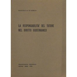 La responsabilità del tutore nel diritto giustinianeo