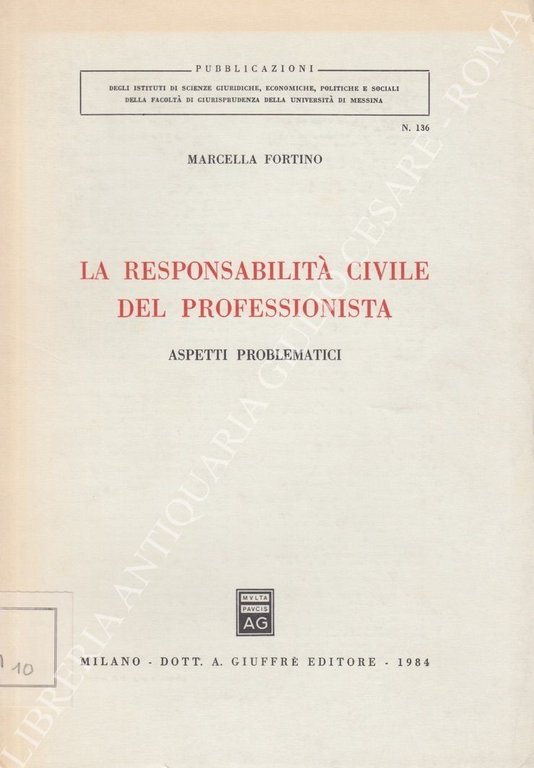 La responsabilità civile del professionista. Aspetti problematici | Immagine Gallery 2