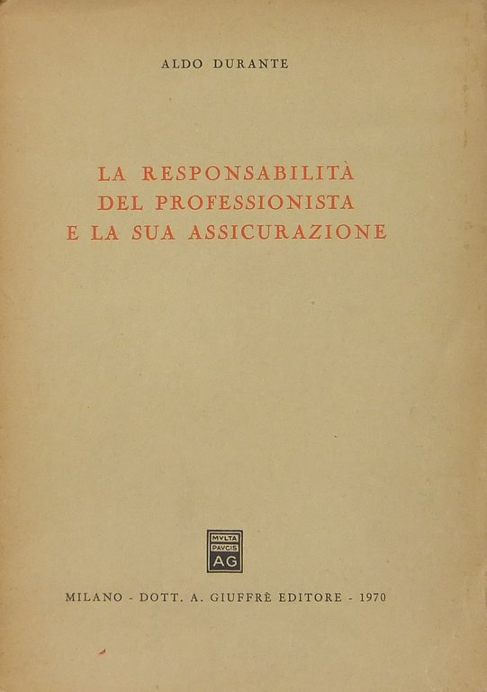 La responsabilità del professionista e la sua assicurazione | Immagine Gallery 2