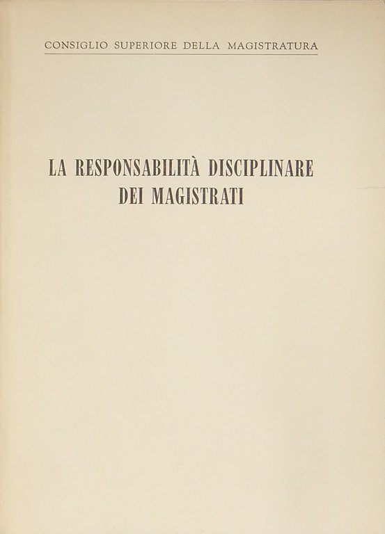 La responsabilità disciplinare dei magistrati | Immagine Gallery 2