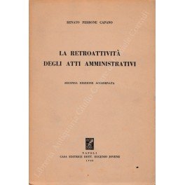 La retroattività degli atti amministrativi