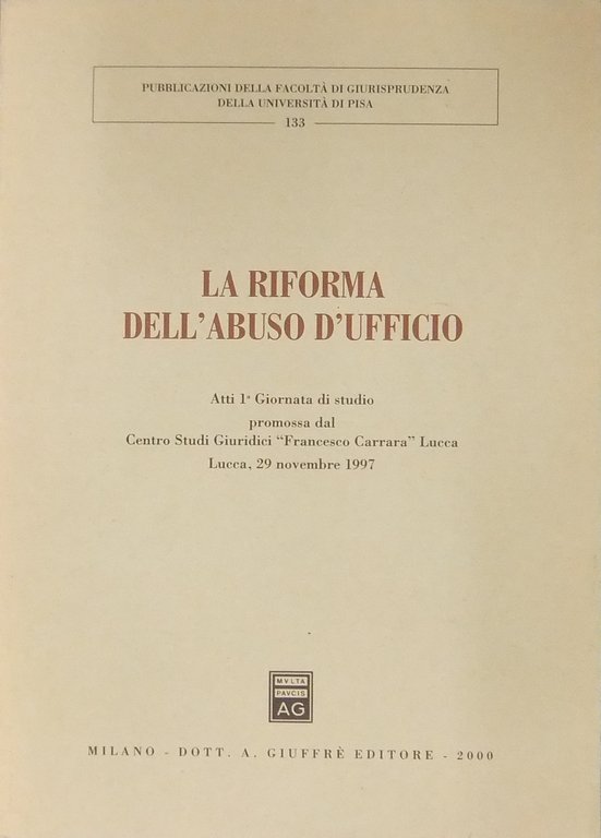 La riforma dell'abuso d'ufficio. Atti 1° Giornata di studio promossa … | Immagine Gallery 2