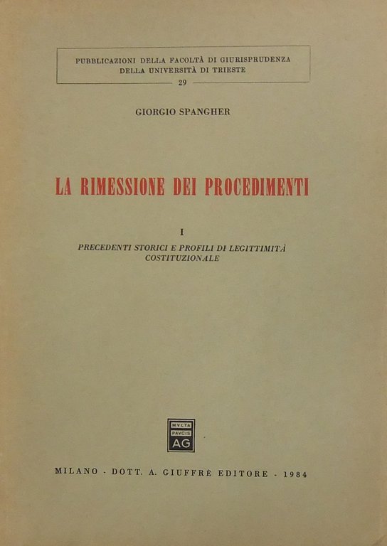 La rimessione dei procedimenti. Vol. I (unico pubblicato) - Precedenti … | Immagine Gallery 2