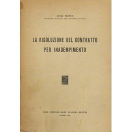 La risoluzione del contratto per inadempimento