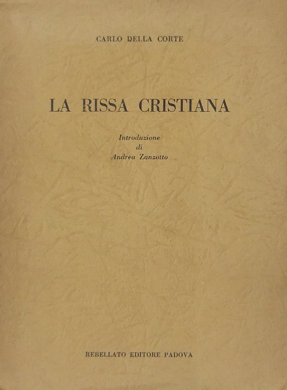 La rissa cristiana. Introduzione di Andrea Zanzotto | Immagine Gallery 2