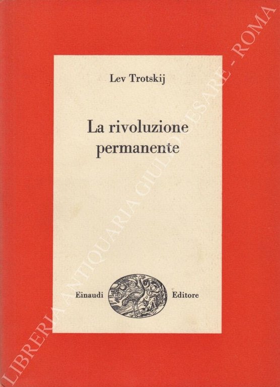 La rivoluzione permanente. Prefazione e traduzione di Livio Maitan | Immagine Gallery 2