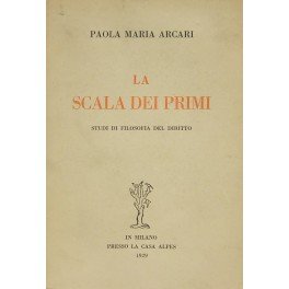 La scala dei primi. Studi di filosofia del diritto