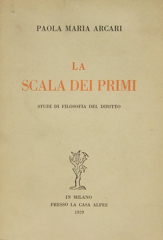 La scala dei primi. Studi di filosofia del diritto | Immagine Gallery 2