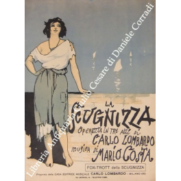 La scugnizza. Operetta in tre atti