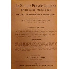 La scuola penale unitaria. Rivista critica internazionale di dottrina, giurisprudenza …