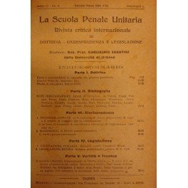 La scuola penale unitaria. Rivista critica internazionale di dottrina, giurisprudenza …