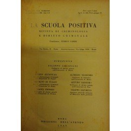 La Scuola Positiva. Rivista di criminologia e diritto criminale. Nuova …