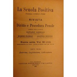 La Scuola Positiva. Rivista di diritto e procedura penale. Nuova …