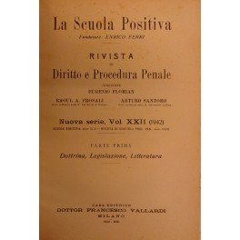 La Scuola Positiva. Rivista di diritto e procedura penale. Nuova …