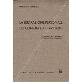 La separazione personale dei coniugi ed il divorzio