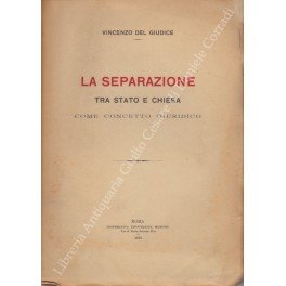 La separazione tra Stato e Chiesa come concetto giuridico