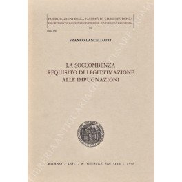 La soccombenza requisito di legittimazione alle impugnazioni | Immagine principale