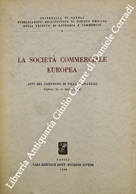La società commerciale europea. Atti del convegno di Villa Pignatelli, … | Immagine Gallery 2