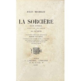 La Sorciere. Texte intégral publié avec une préface par Ad. …