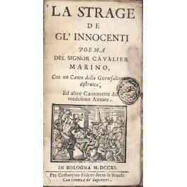 La strage de gl'innocenti. Con un canto della Gierusalemme distrutta …