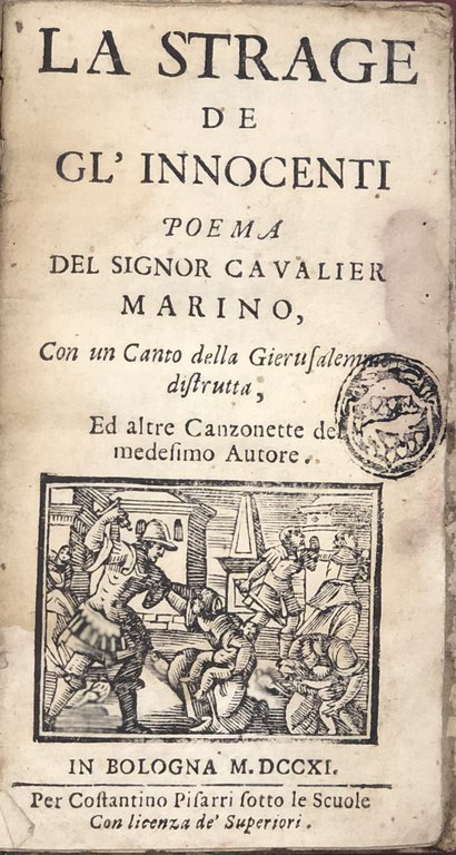 La strage de gl'innocenti. Con un canto della Gierusalemme distrutta … | Immagine Gallery 2