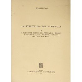 La struttura della fiducia. Vol. II - Riflessioni intorno alla …