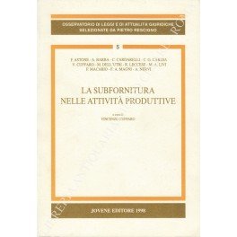 La subfornitura nelle attività produttive