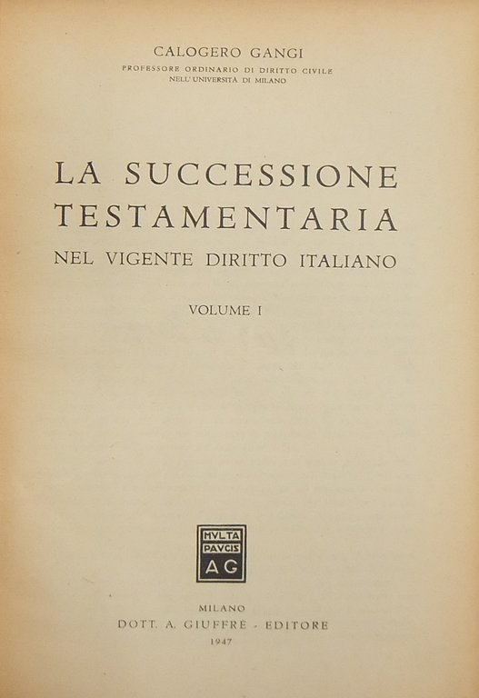 La successione testamentaria nel vigente diritto italiano | Immagine Gallery 2