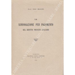 La surrogazione per pagamento nel diritto privato italiano