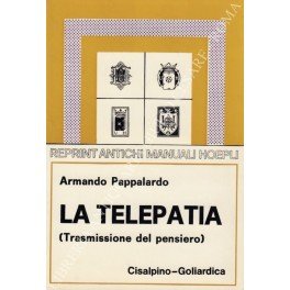 La telepatia (Trasmissione del pensiero)