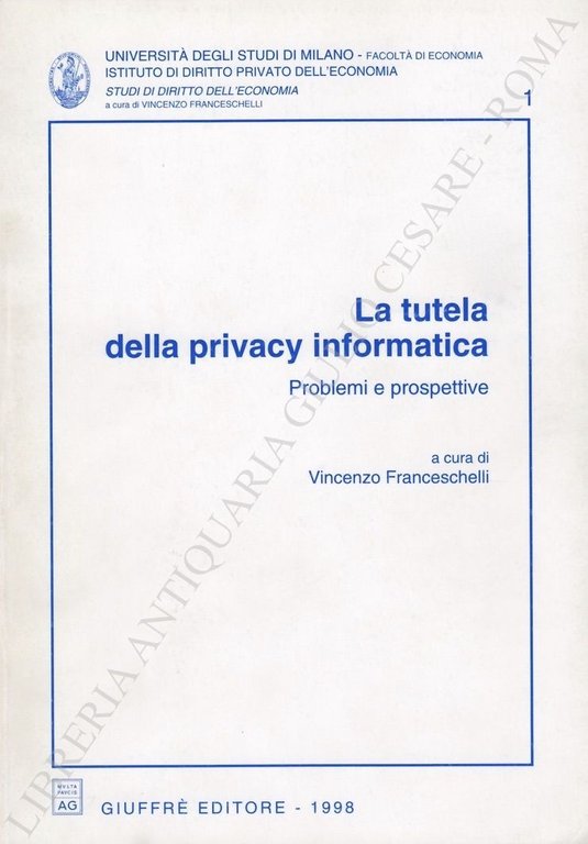 La tutela della privacy informatica. Problemi e prospettive | Immagine Gallery 2