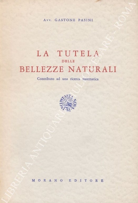 La tutela delle bellezze naturali. Contributo ad una ricerca sistematica | Immagine Gallery 2