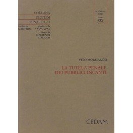 La tutela penale dei pubblici incanti