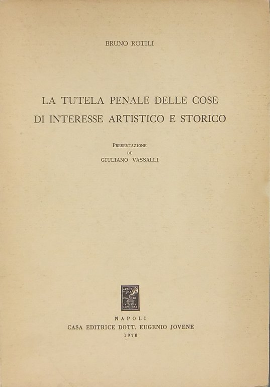 La tutela penale delle cose di interesse artistico e storico. … | Immagine Gallery 2