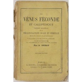 La Venus feconde et callipedique theorie nouvelle de la fecondation …