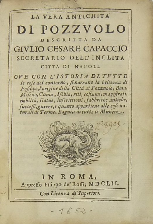 La vera antichita di Pozzuolo descritta da Giulio Cesare Capaccio … | Immagine Gallery 2