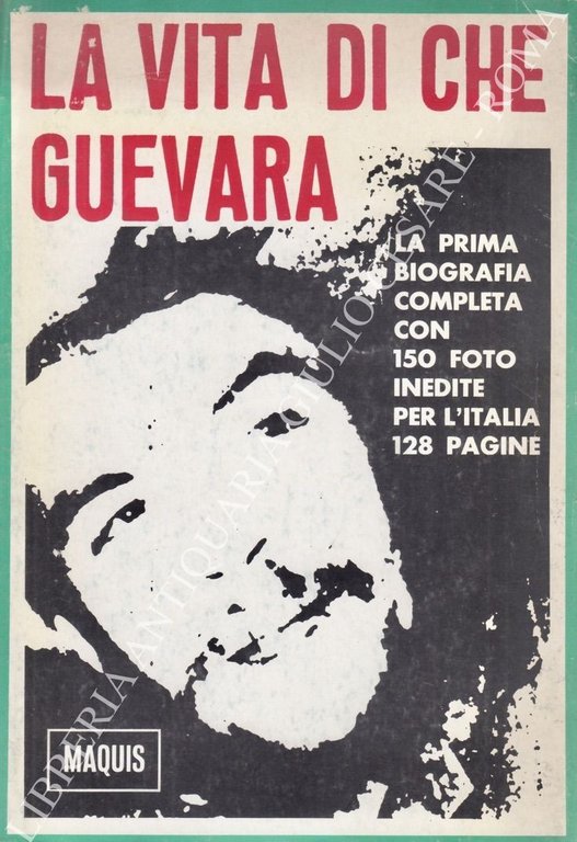 La vita di Che Guevara. La prima biografia completa con … | Immagine Gallery 2